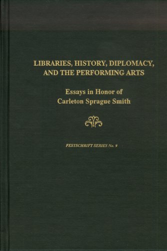 Libraries, History, Diplomacy, and the Performing Arts book cover