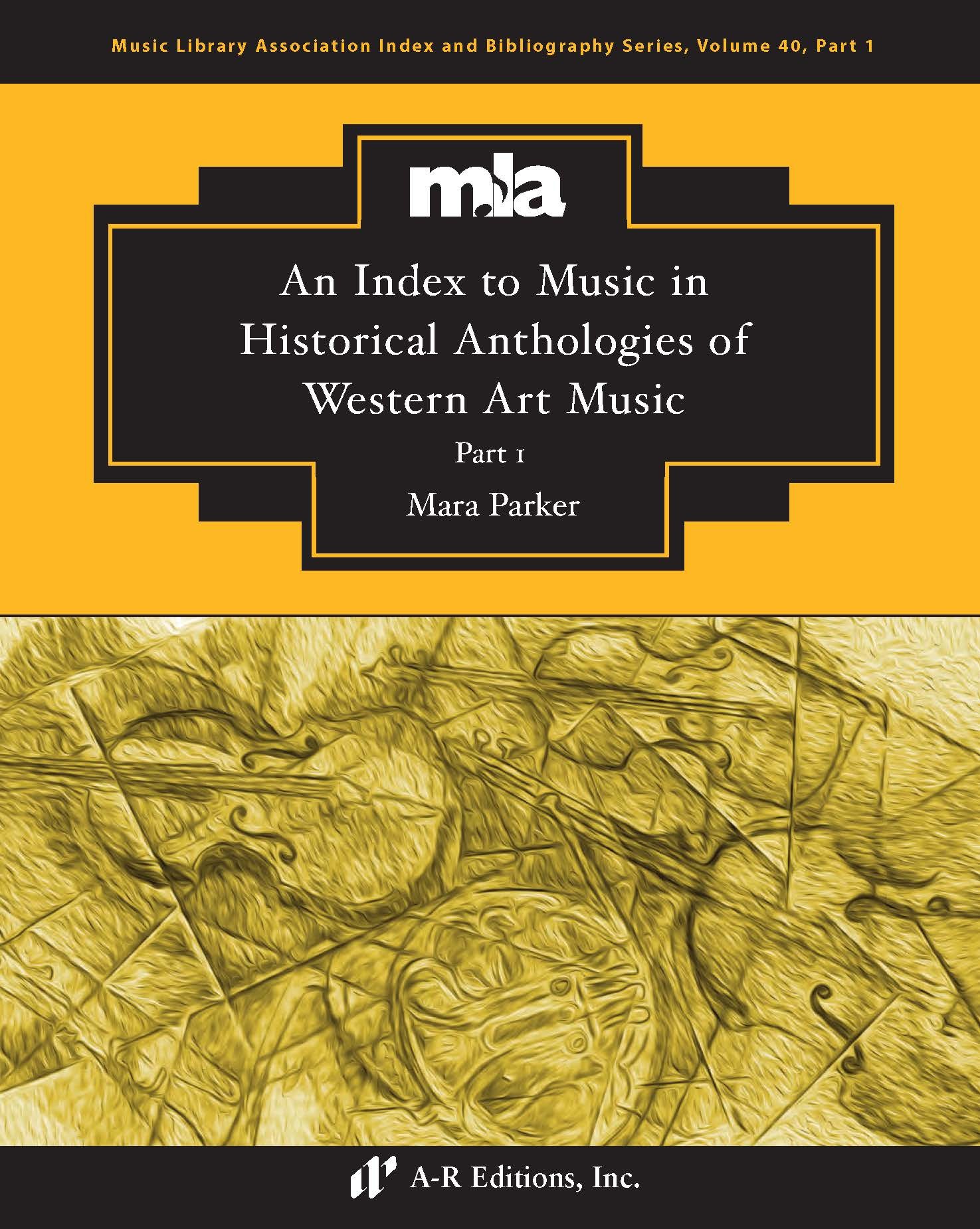 You are currently viewing An Index to Music in Selected Historical Anthologies of Western Art Music: Part 2