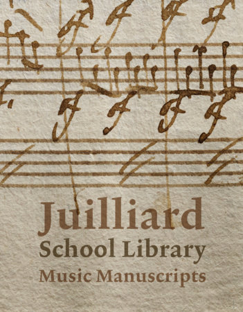 Read more about the article New Juilliard Publication on Music Manuscripts